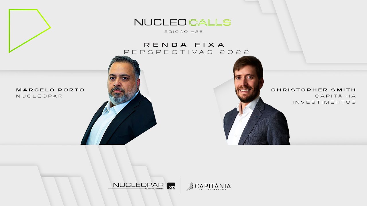 NUCLEOCALL #26 - Christopher Smith (Capitânia Investimentos) • Renda Fixa: Perspectivas para 2022