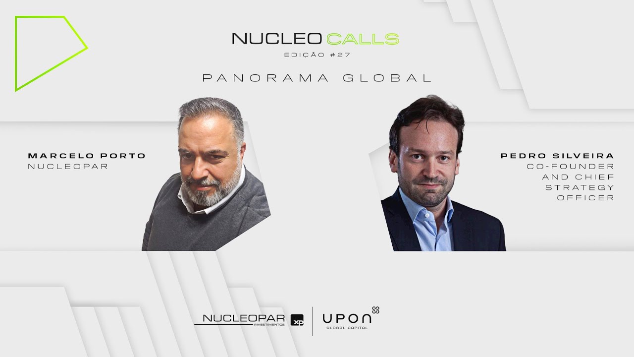 NUCLEOCALL #27 -  Pedro Silveira (Upon Global Capital) • Panorama Global